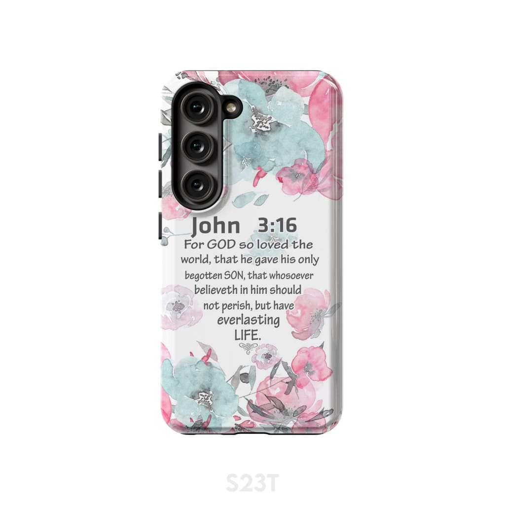 For God so loved the world John 3:16 Bible verse phone case Samsung Galaxy S23 (Not FE) / Tough