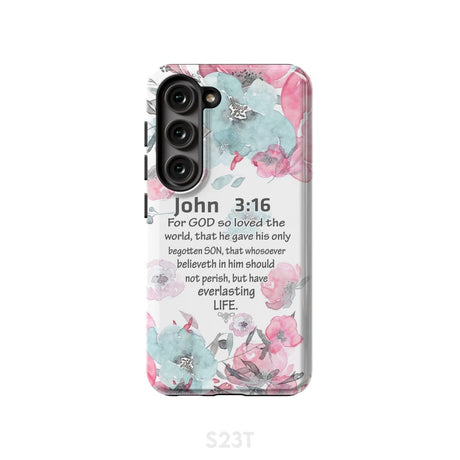 For God so loved the world John 3:16 Bible verse phone case Samsung Galaxy S23 (Not FE) / Tough