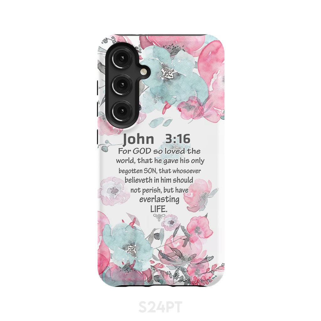 For God so loved the world John 3:16 Bible verse phone case Samsung Galaxy S24 Plus / Tough