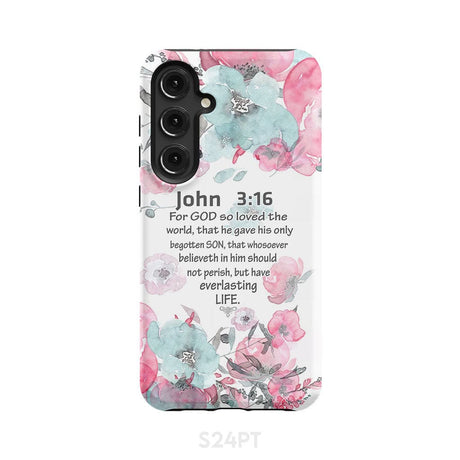 For God so loved the world John 3:16 Bible verse phone case Samsung Galaxy S24 Plus / Tough