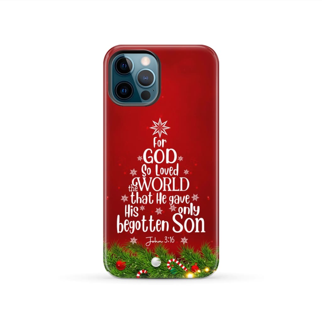 For God so loved the world John 3:16 Christian Christmas phone case iPhone 12 Pro / Tough
