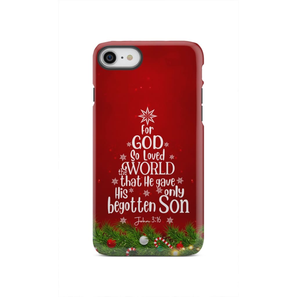 For God so loved the world John 3:16 Christian Christmas phone case iPhone SE 2020 / Tough