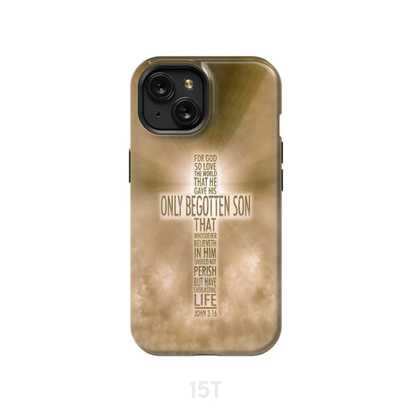 For God so loved the world John 3:16 KJV Bible verse phone case iPhone 15 / Tough