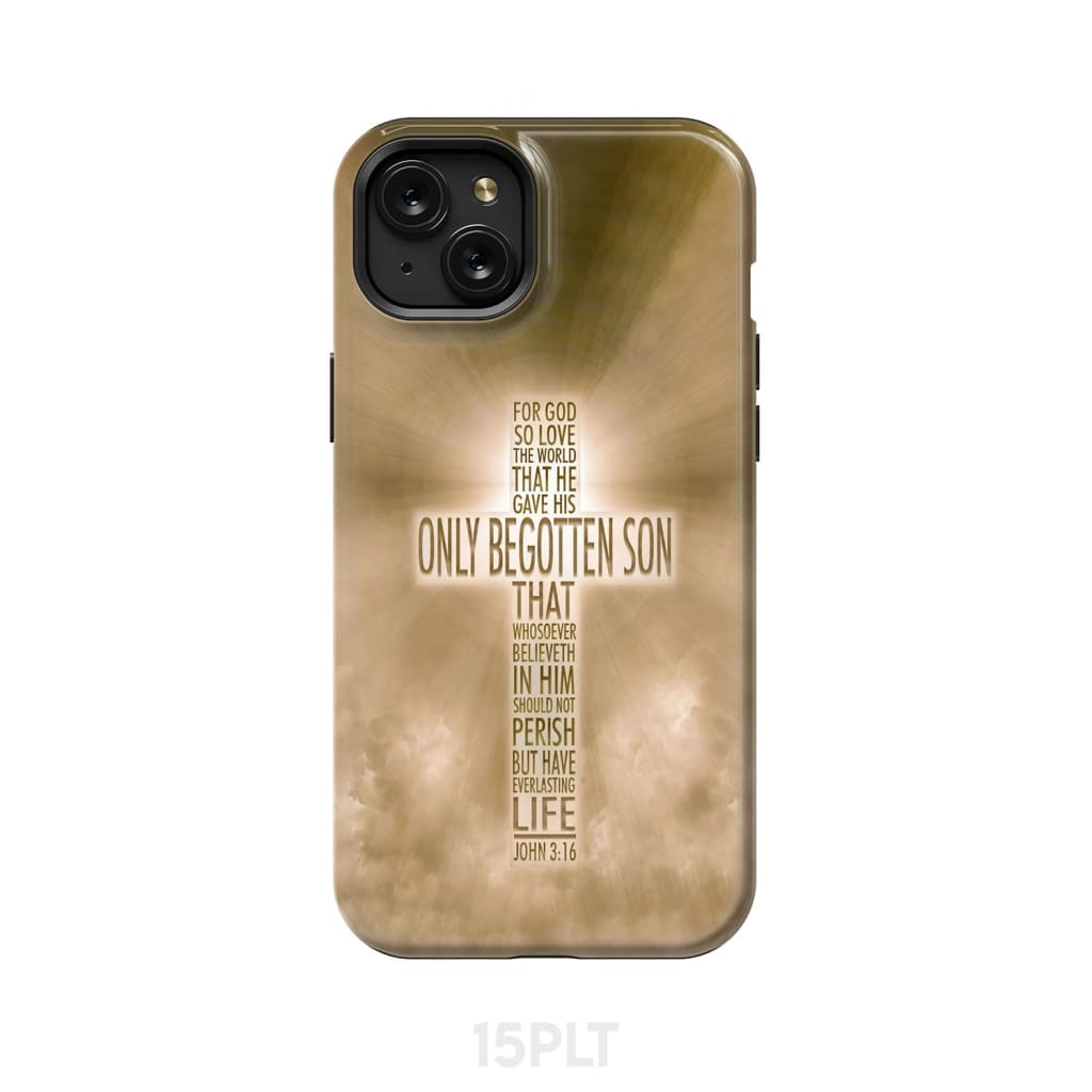 For God so loved the world John 3:16 KJV Bible verse phone case iPhone 15 Plus / Tough