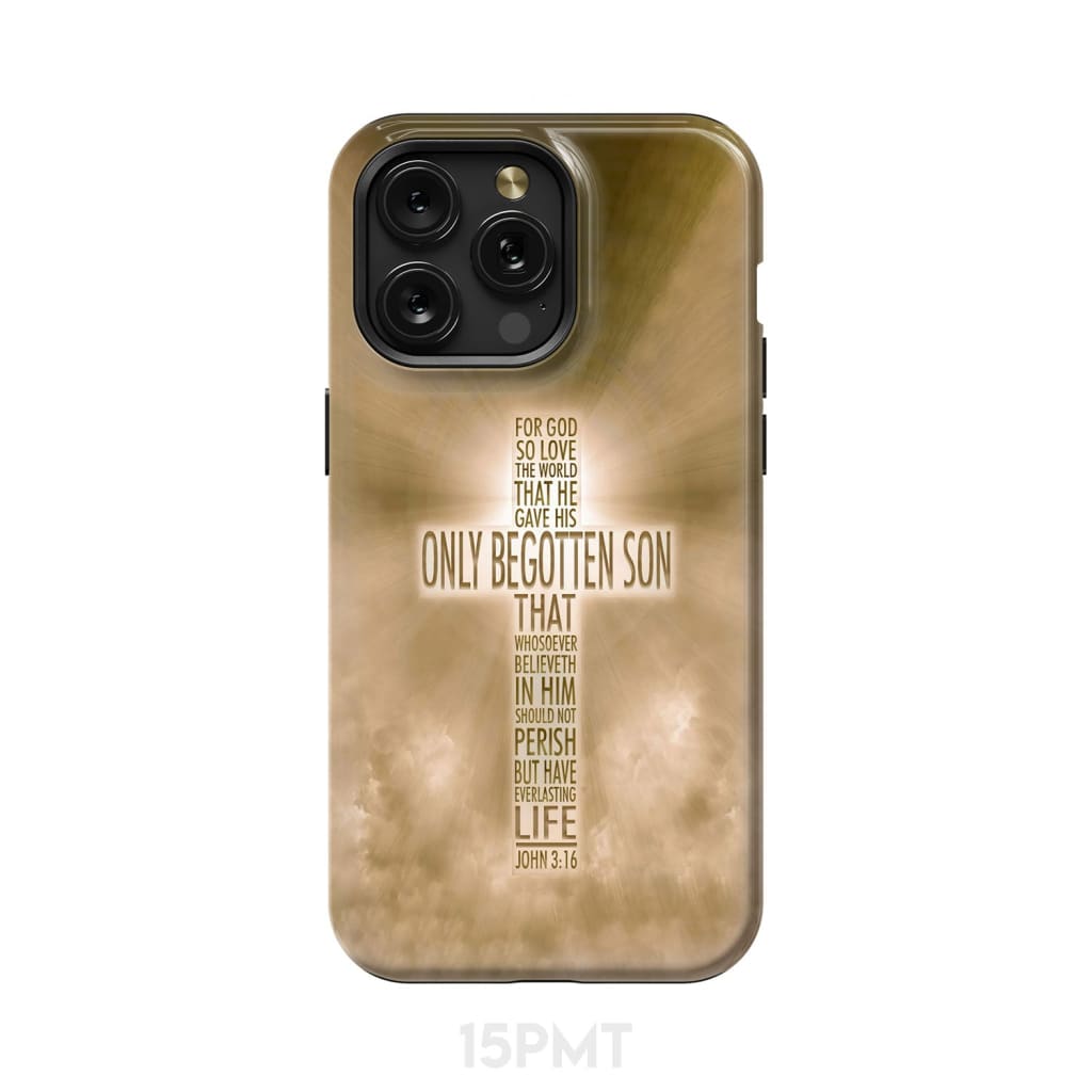 For God so loved the world John 3:16 KJV Bible verse phone case iPhone 15 Pro Max / Tough
