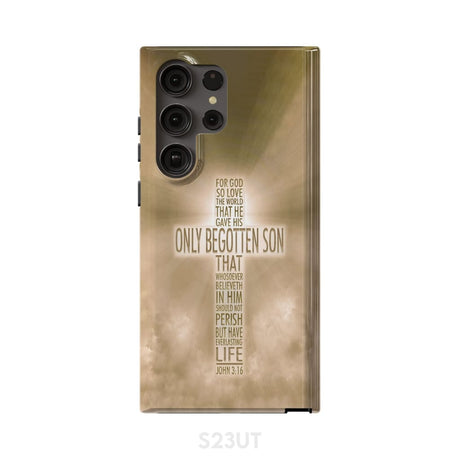 For God so loved the world John 3:16 KJV Bible verse phone case Samsung Galaxy S23 Ultra / Tough