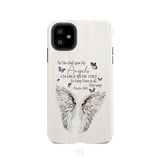 For he shall give his angels charge over thee Psalm 91:11 Phone Case iPhone 11 / Tough