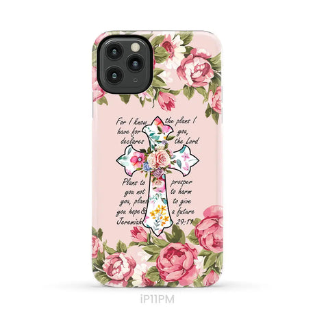 For I know I have plans I have for you Jeremiah 29:11 Christian phone case iPhone 11 Pro Max / Tough Case