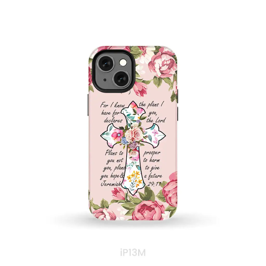 For I know I have plans I have for you Jeremiah 29:11 Christian phone case iPhone 13 Mini / Tough Case