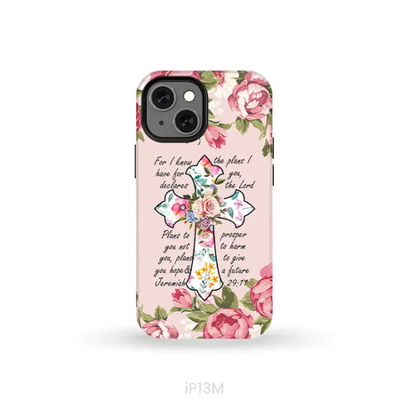 For I know I have plans I have for you Jeremiah 29:11 Christian phone case iPhone 13 Mini / Tough Case