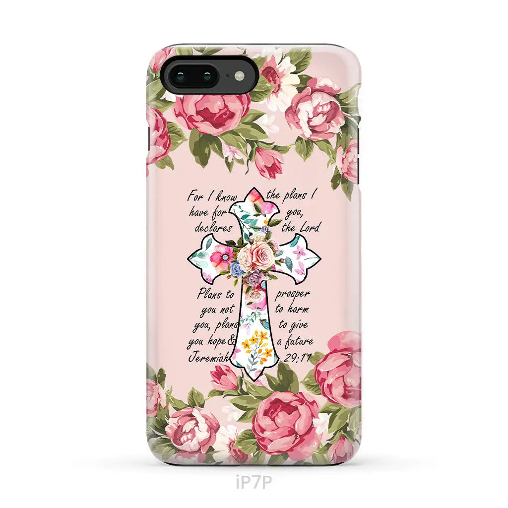 For I know I have plans I have for you Jeremiah 29:11 Christian phone case iPhone 7 Plus / Tough Case