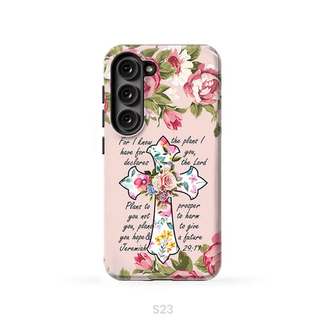 For I know I have plans I have for you Jeremiah 29:11 Christian phone case Samsung Galaxy S23 (Not for S23 FE) / Tough