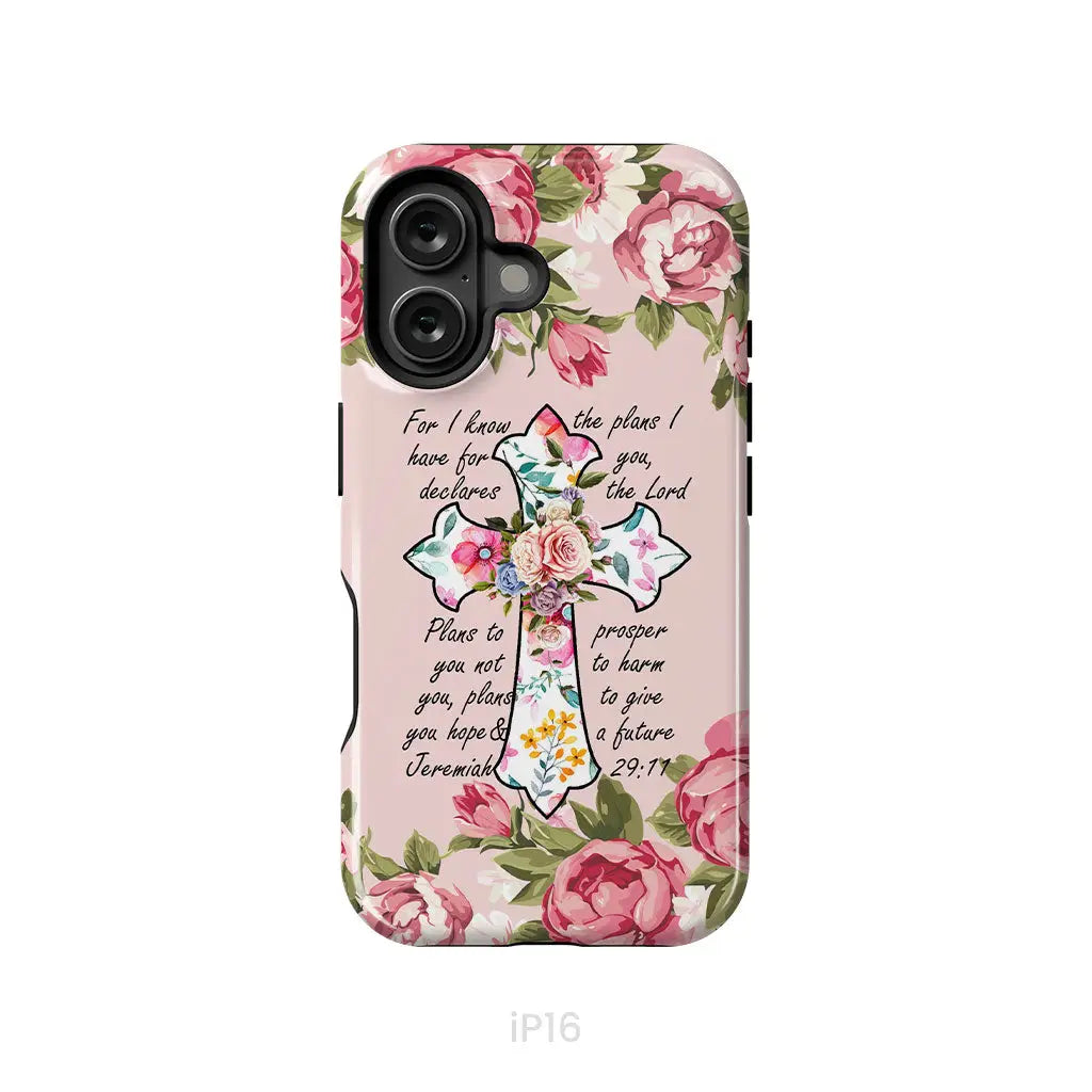 For I know I have plans I have for you Jeremiah 29:11 Christian phone case iPhone 16 / Tough Case