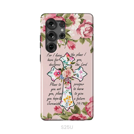 For I know I have plans I have for you Jeremiah 29:11 Christian phone case Samsung Galaxy S25 Ultra / Tough Case