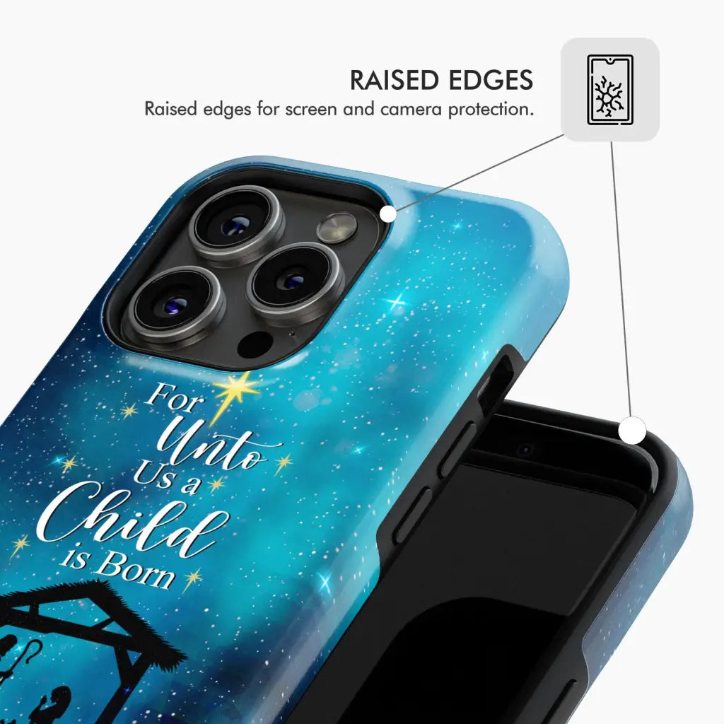 For unto us a child is born Christmas phone case