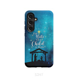 For unto us a child is born Christmas phone case Samsung Galaxy S24 / Tough