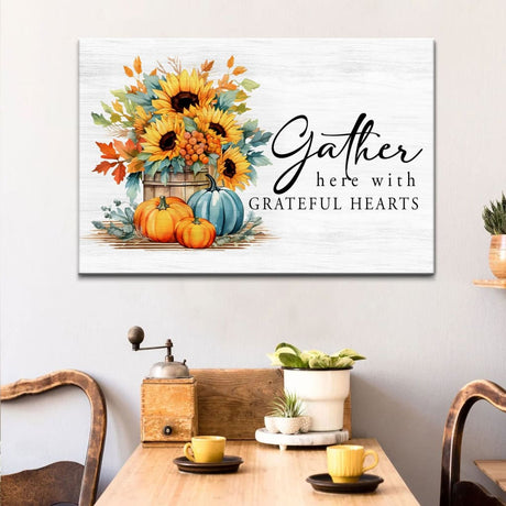 Christian wall art with "Gather Here with Grateful Hearts," perfect for adding warmth to Thanksgiving and fall decor.