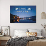 Give It to God and Go to Sleep Starry Lake Cabin Wall Art Canvas Print