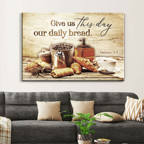 Scripture wall decor, "Give Us This Day Our Daily Bread," Matthew 6:11, rustic Christian canvas print.