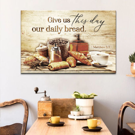 Rustic Christian wall art featuring Matthew 6:11, "Give Us This Day Our Daily Bread," Bible Verse wall decor.