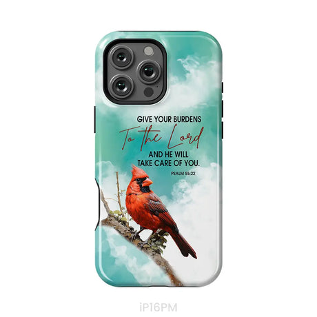 Give Your Burdens to the Lord Psalm 55:22 Cardinal Bird Phone Case iPhone 16 Pro Max / Tough Case