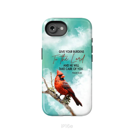 Give Your Burdens to the Lord Psalm 55:22 Cardinal Bird Phone Case iPhone 16e / Tough Case