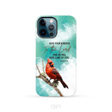 Give Your Burdens to the Lord Psalm 55:22 Cardinal Bird Phone Case iPhone 12 Pro / Tough