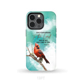 Give Your Burdens to the Lord Psalm 55:22 Cardinal Bird Phone Case iPhone 13 Pro / Tough