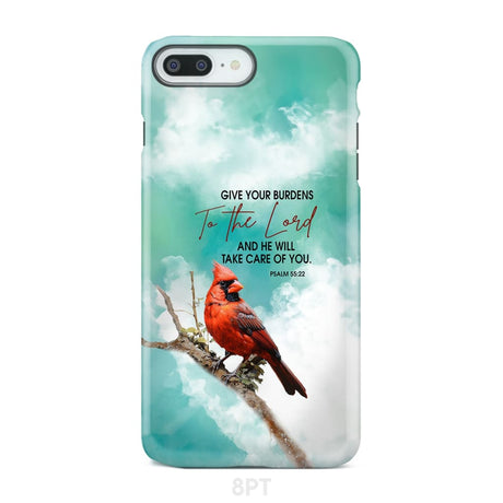 Give Your Burdens to the Lord Psalm 55:22 Cardinal Bird Phone Case iPhone 8 Plus / Tough
