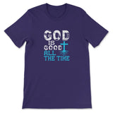 God Is Good All The Time Christian Faith T-shirt Team Purple / S