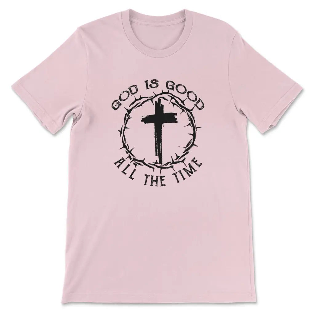 God Is Good All the Time Cross With Crown of Thorns Christian T-shirt Pink / S