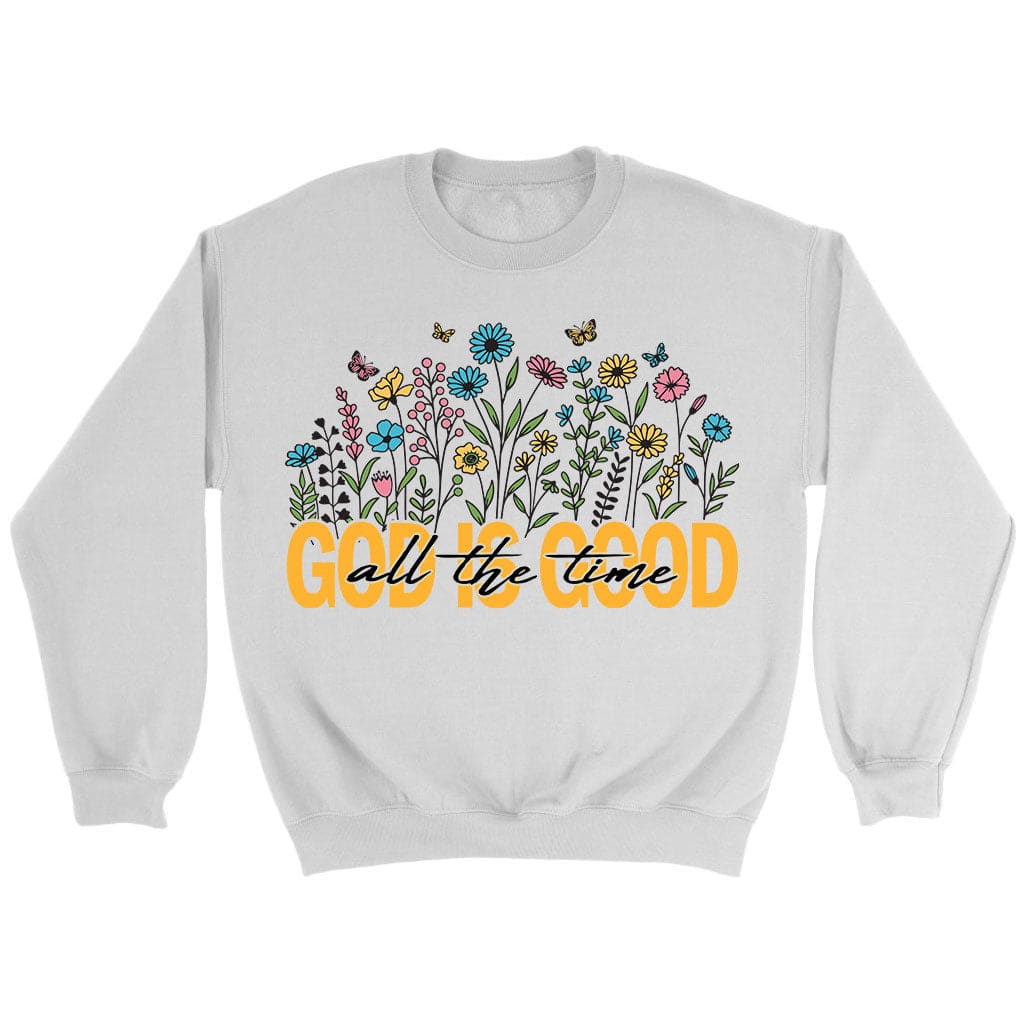 God is Good All the Time Flower Sweatshirt White / S
