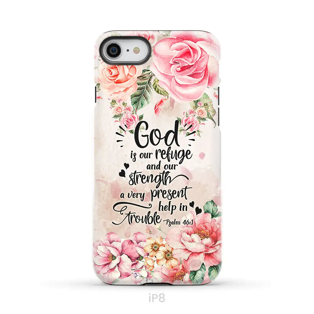 God is our refuge and strength Psalm 46:1 Bible verse phone case iPhone 8 / Tough Case