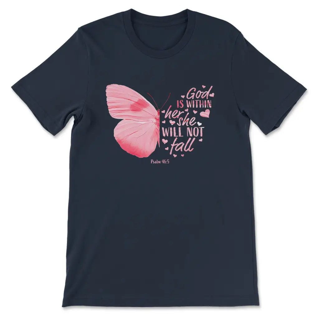 God is Within Her She Will Not Fall Butterfly T-shirt Navy / S