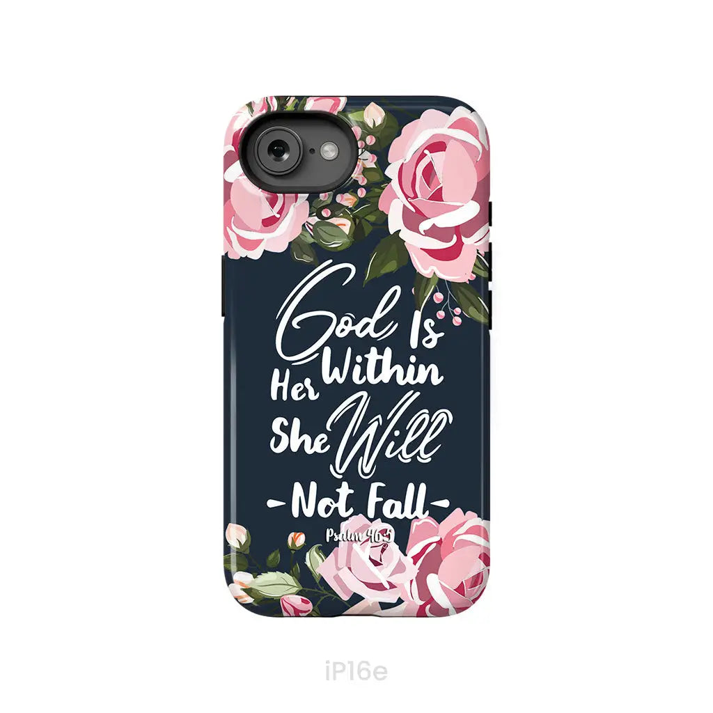 God is within her she will not fall Psalm 46:5 bible verse phone case iPhone 16e / Tough Case