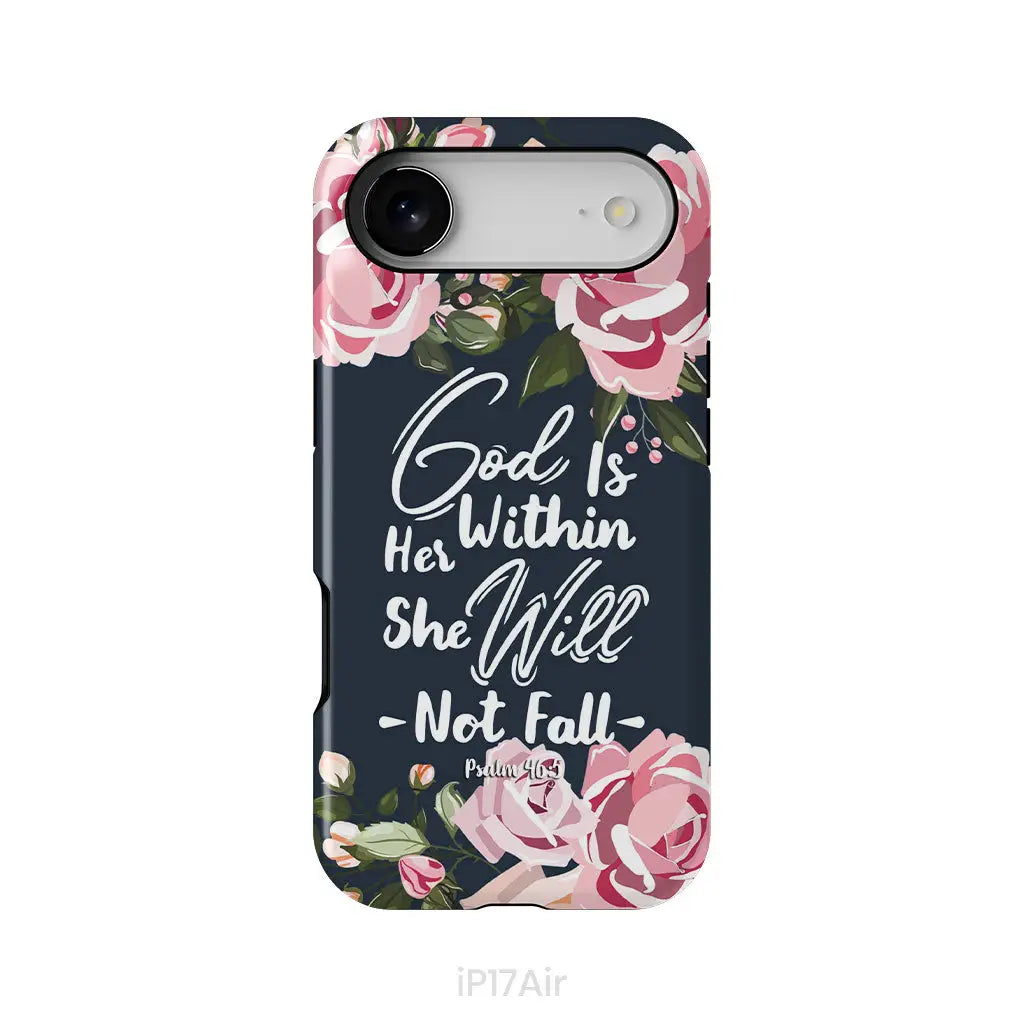 God is within her she will not fall Psalm 46:5 bible verse phone case iPhone 17 Air / Tough Case