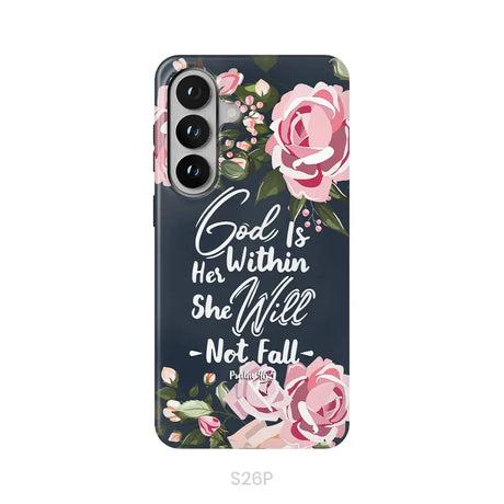 God is within her she will not fall Psalm 46:5 bible verse phone case Samsung Galaxy S26 Plus / Tough Case