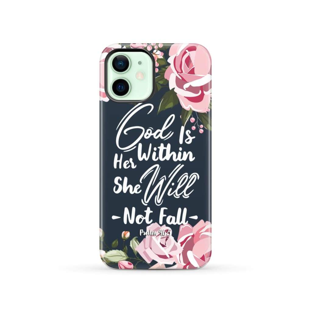 God is within her she will not fall Psalm 46:5 bible verse phone case iPhone 12 / Tough