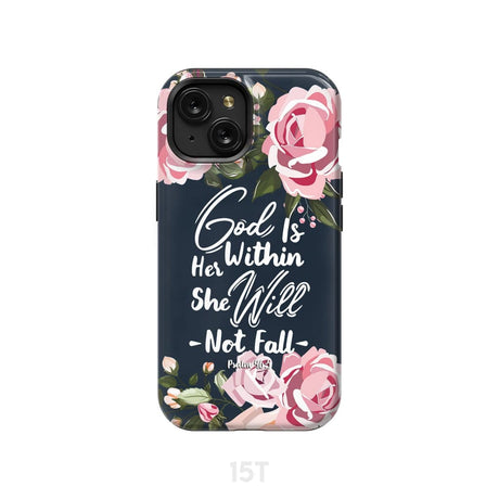 God is within her she will not fall Psalm 46:5 bible verse phone case iPhone 15 / Tough