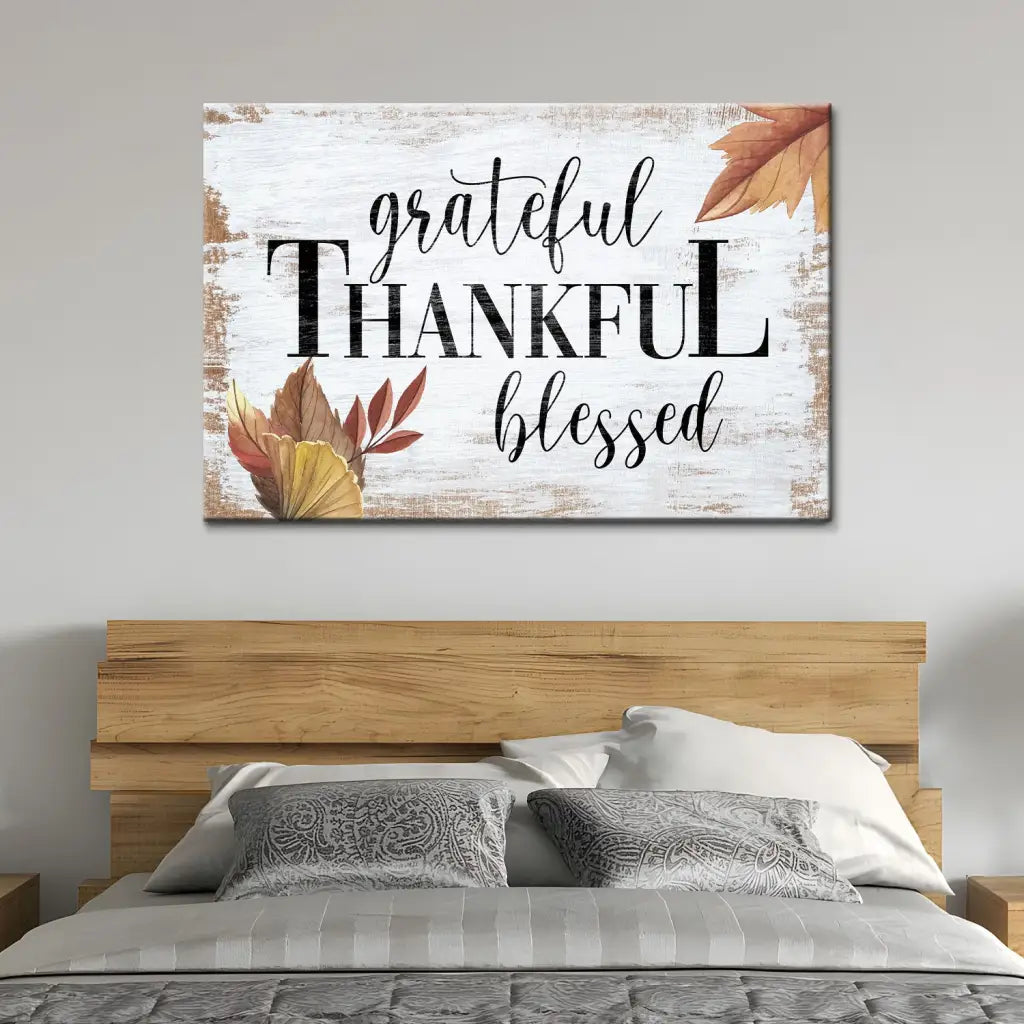 Grateful Thankful Blessed Fall Wall Art Canvas Print