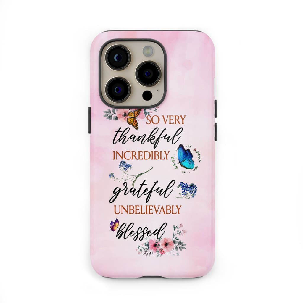 Grateful thankful blessed phone case Butterfly floral Christian cases