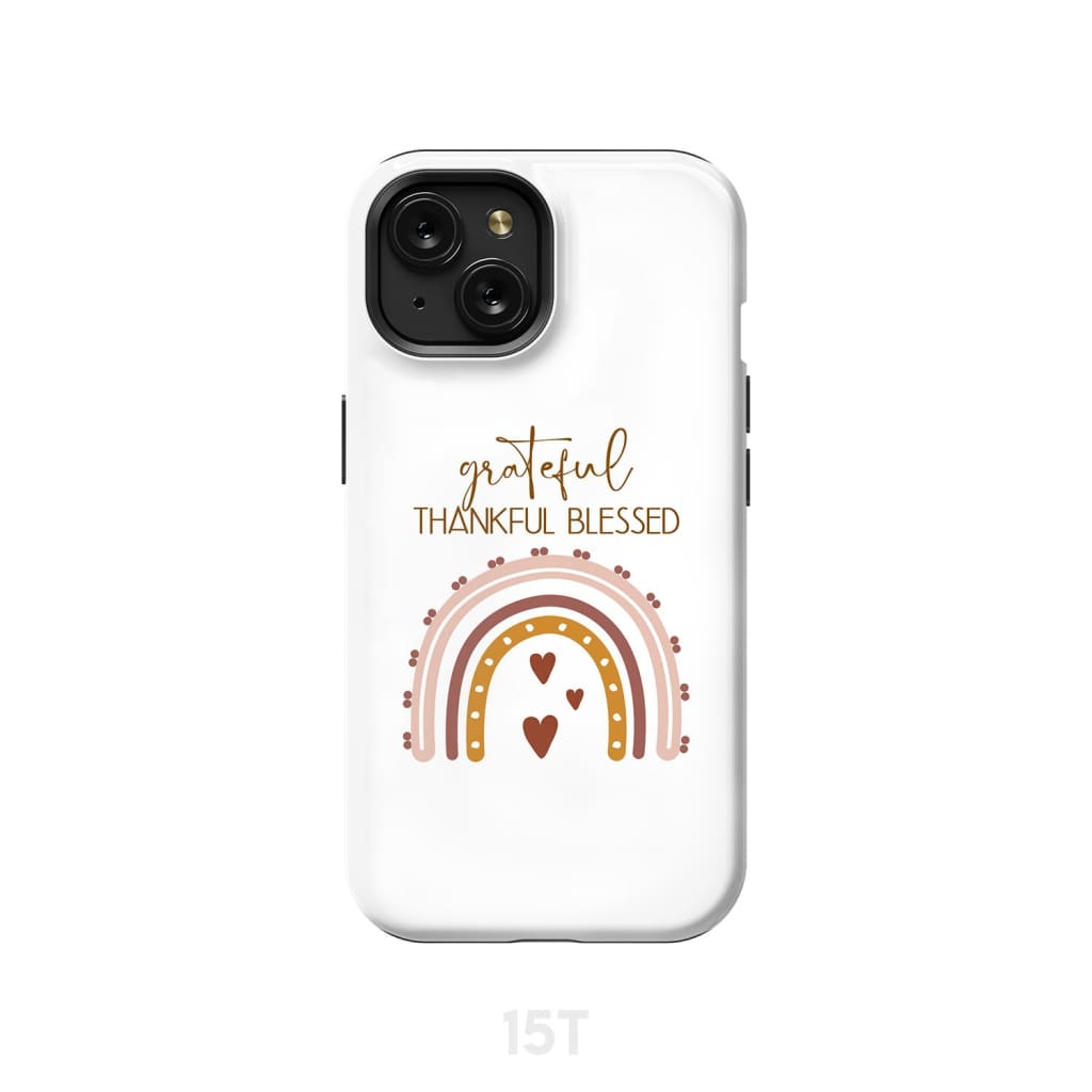 Grateful thankful blessed Rainbow phone case