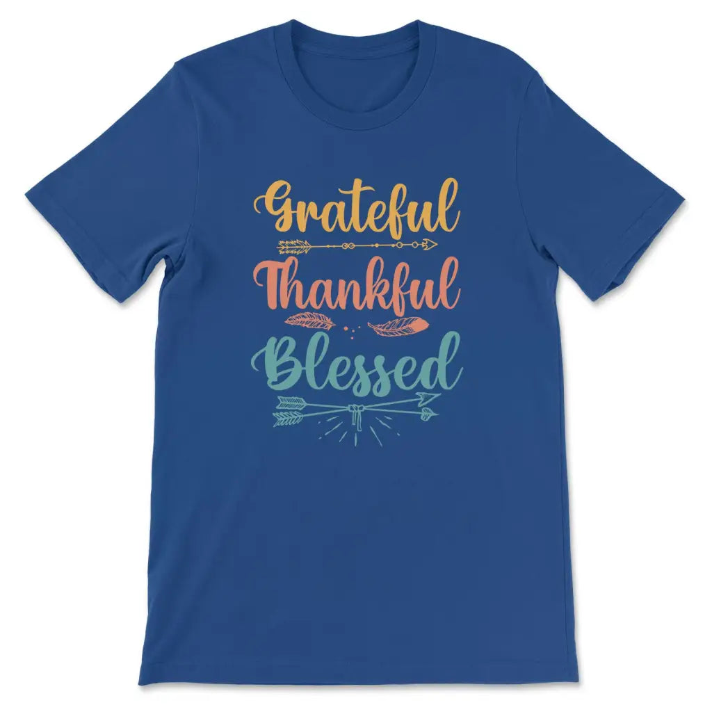 Grateful thankful blessed t-shirt Christian t-shirts True Royal / S