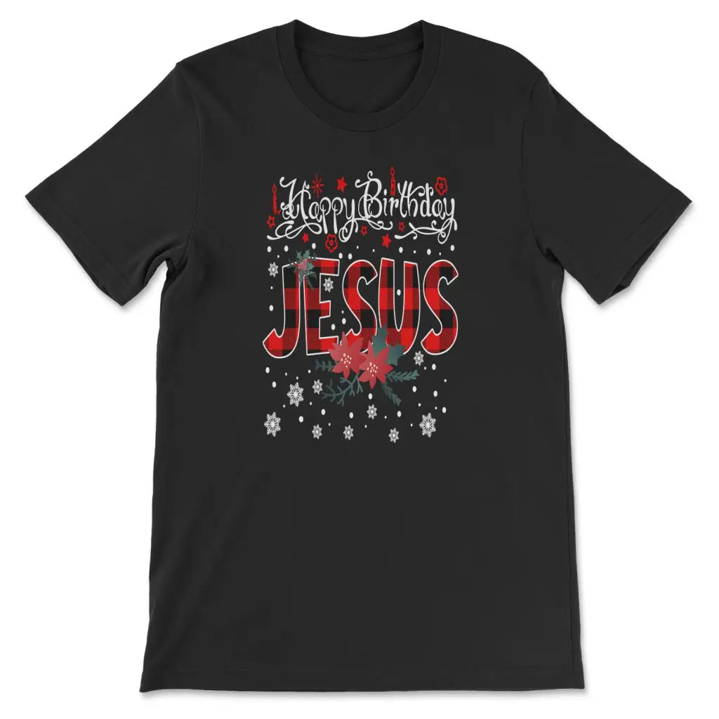 Happy birthday Jesus shirts