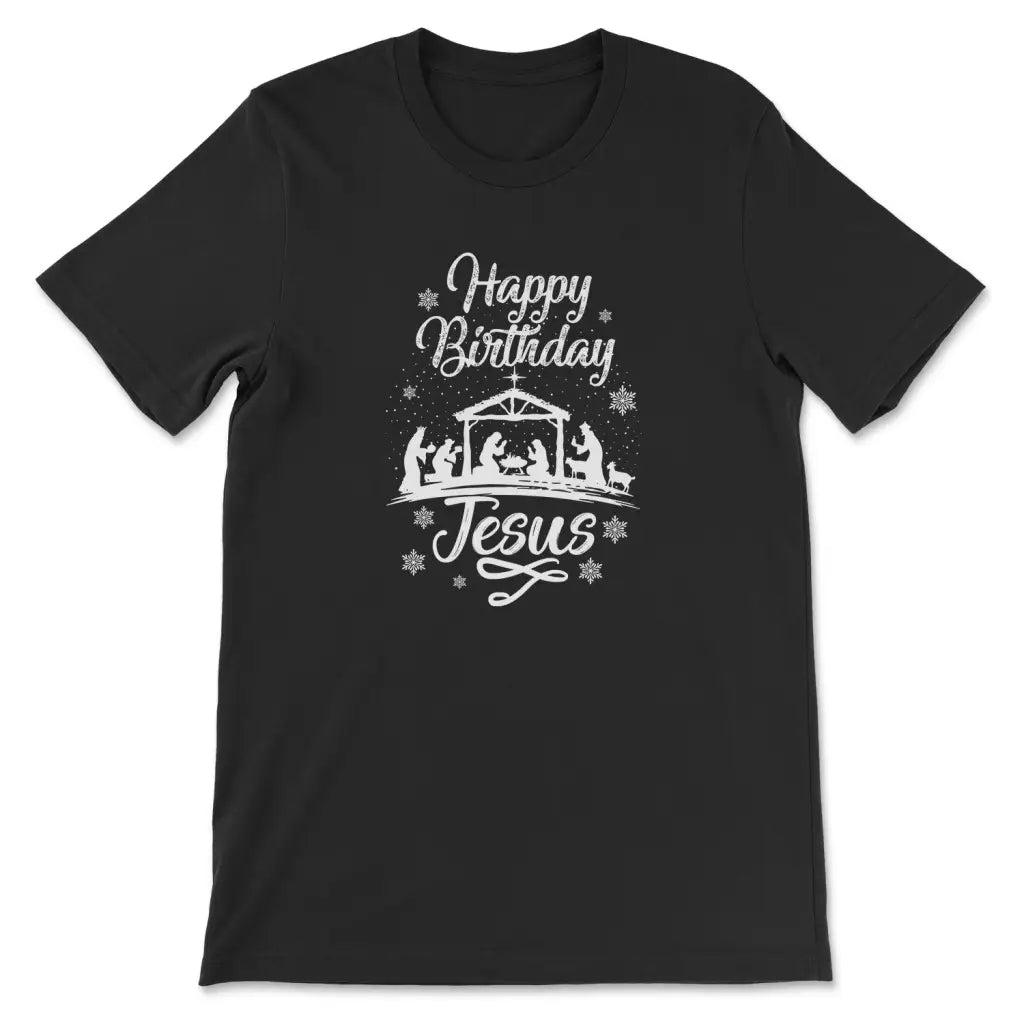 Happy birthday Jesus shirt - Christian t-shirt Black / S