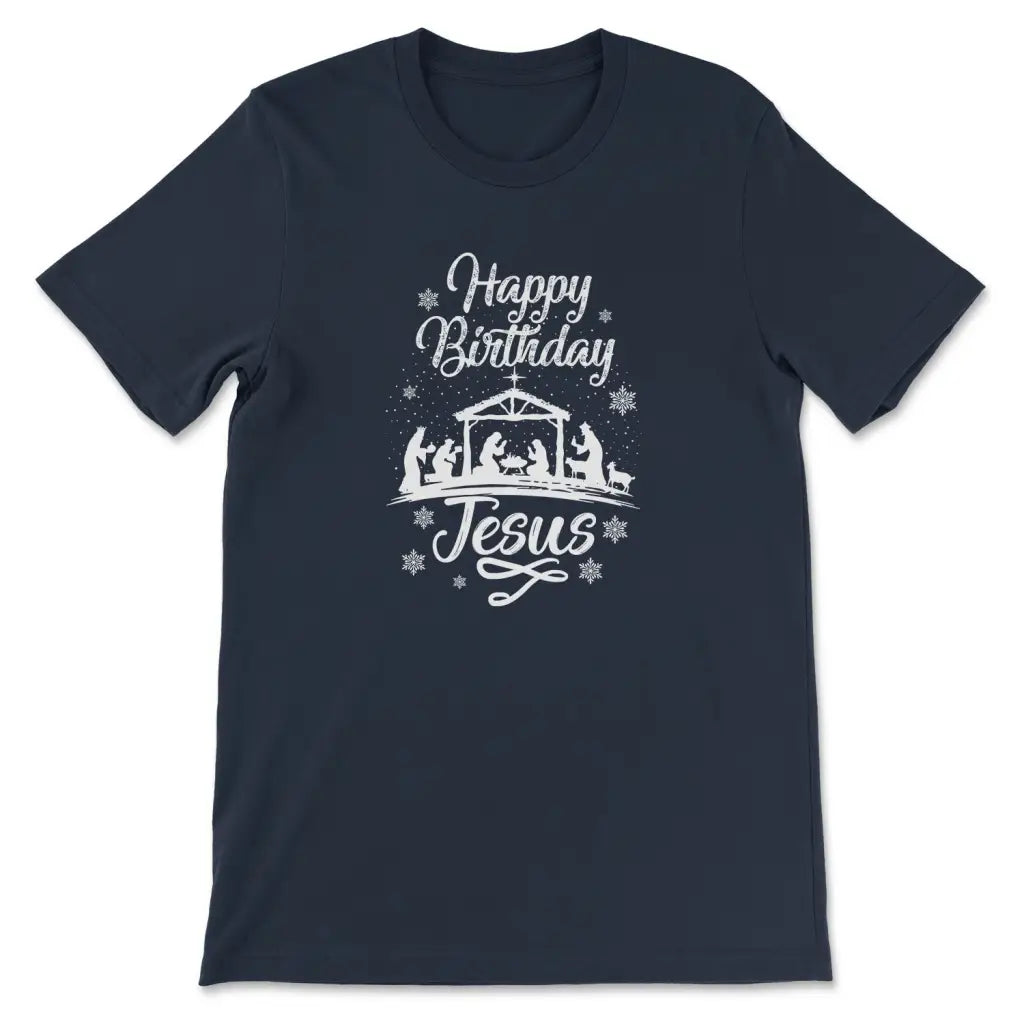 Happy birthday Jesus shirt - Christian t-shirt Navy / S