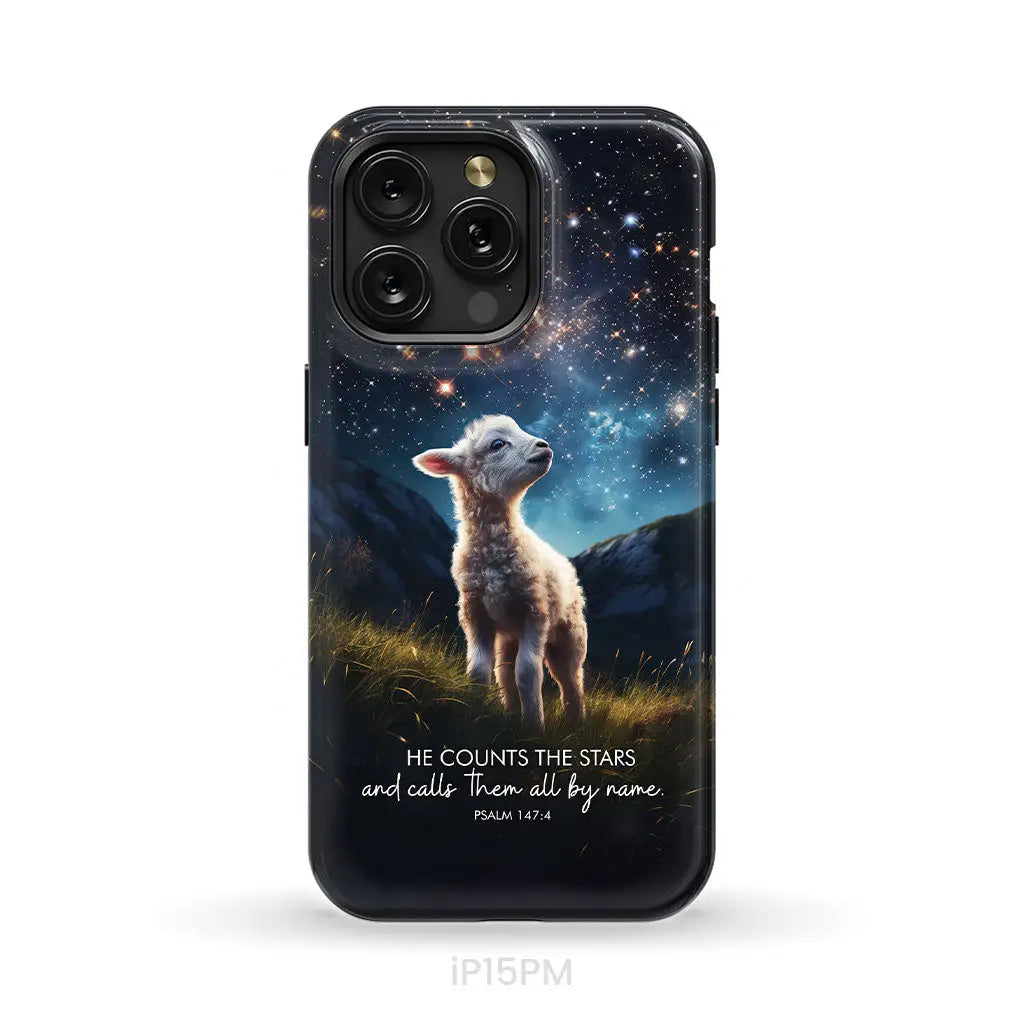 He Counts The Stars And Calls Them All By Name Psalm 147:4 Phone Case iPhone 15 Pro Max / Tough Case
