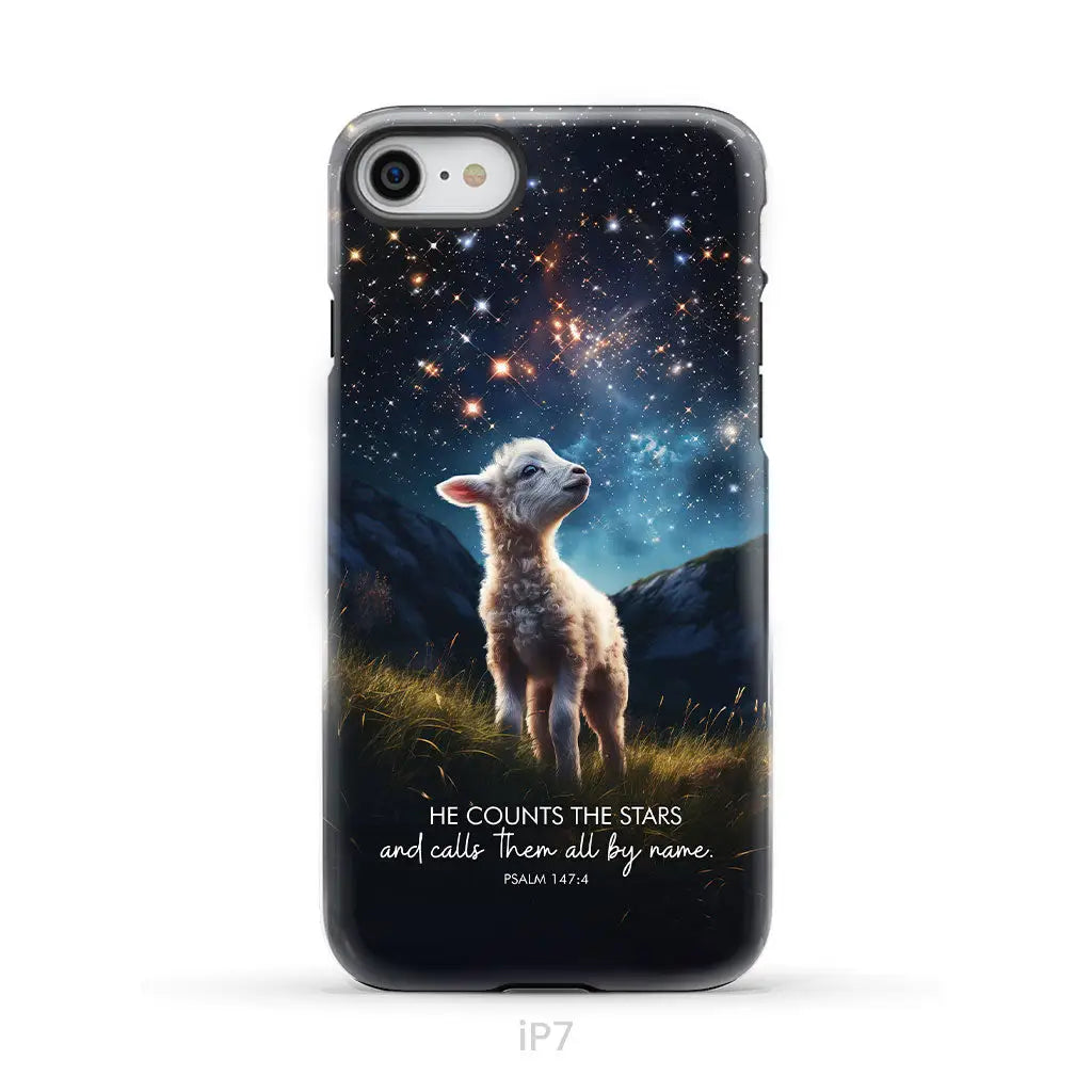 He Counts The Stars And Calls Them All By Name Psalm 147:4 Phone Case iPhone 7 / Tough Case