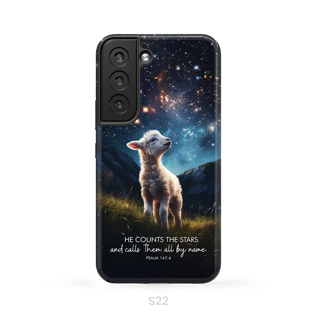 He Counts The Stars And Calls Them All By Name Psalm 147:4 Phone Case Samsung Galaxy S22 / Tough Case