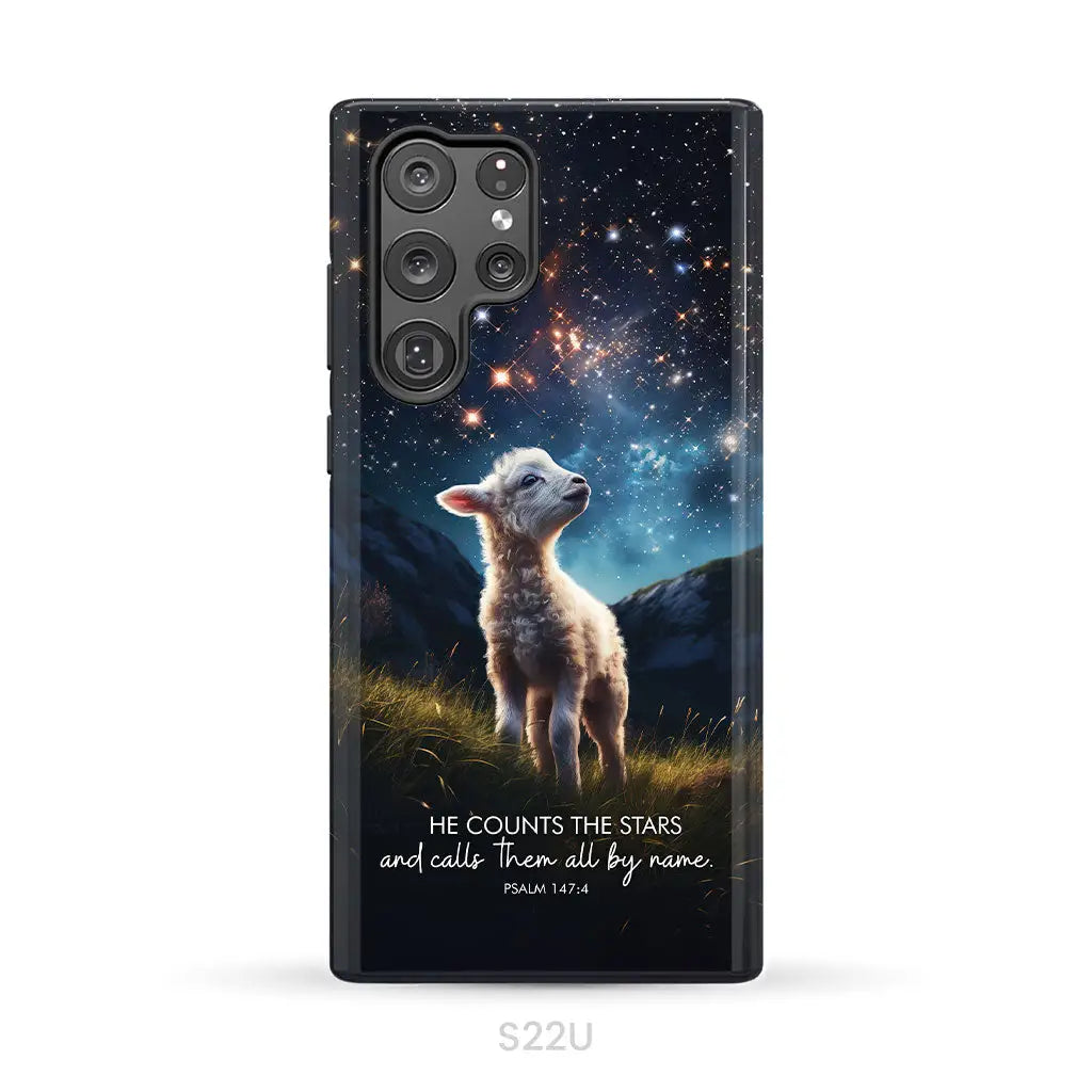He Counts The Stars And Calls Them All By Name Psalm 147:4 Phone Case Samsung Galaxy S22 Ultra / Tough Case